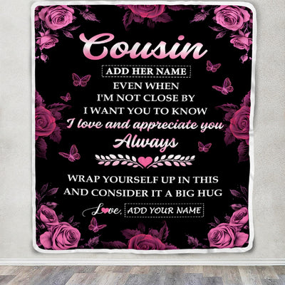 Personalized To My Cousin Gifts From Family Blanket Rose Floral It A Big Hug Birthday Gift Idea For Cousin Gifts Christmas Customized Fleece Throw Blanket | teecentury