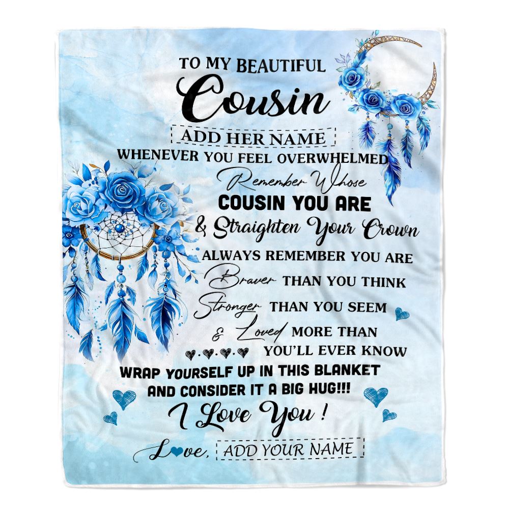 Personalized To My Cousin Gifts From Family Cousin Blanket Dream Catcher Blue Cousin Birthday Gifts Graduation Christmas Customized Fleece Throw Blanket | teecentury