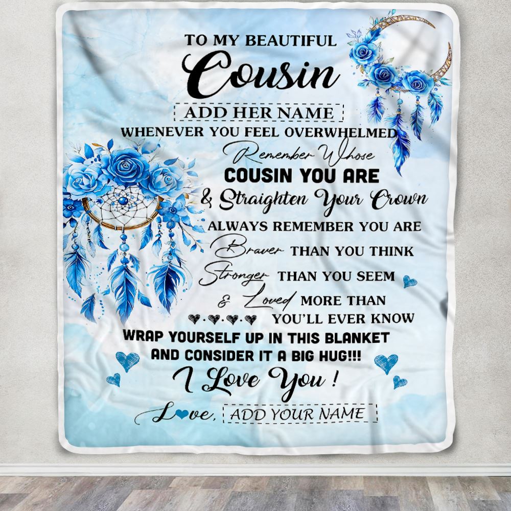 Personalized To My Cousin Gifts From Family Cousin Blanket Dream Catcher Blue Cousin Birthday Gifts Graduation Christmas Customized Fleece Throw Blanket | teecentury