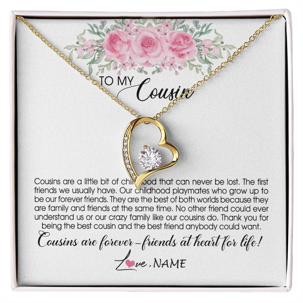 Forever Love Necklace 18K Yellow Gold Finish | Personalized To My Cousin Necklace Cousins Are Forever Friends At Heart For Life Jewelry Birthday Graduation Christmas Customized Gift Box Message Card | teecentury
