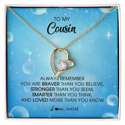 Forever Love Necklace 18K Yellow Gold Finish | Personalized To My Cousin Necklace From Family Always Remember You Are Braver Cousin Pendant Jewelry Birthday Graduation Christmas Customized Message Card | teecentury