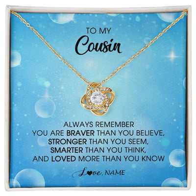 Love Knot Necklace 18K Yellow Gold Finish | Personalized To My Cousin Necklace From Family Always Remember You Are Braver Cousin Pendant Jewelry Birthday Graduation Christmas Customized Message Card | teecentury