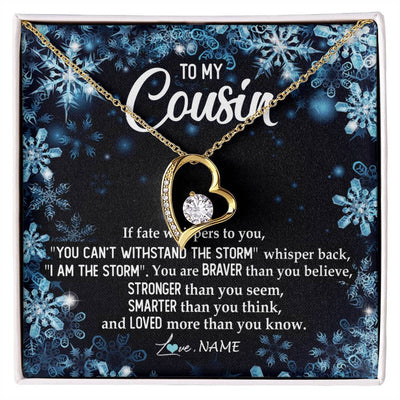 Forever Love Necklace 18K Yellow Gold Finish | Personalized To My Cousin Necklace From Family Whisper Back I Am The Storm Cousin Pendant Jewelry Birthday Graduation Christmas Customized Message Card | teecentury
