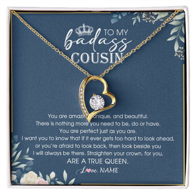 Forever Love Necklace 18K Yellow Gold Finish | Personalized To My Cousin Necklace Straighten Your Crown Cousin Queen Pendant Jewelry Birthday Graduation Christmas Customized Gift Box Message Card | teecentury