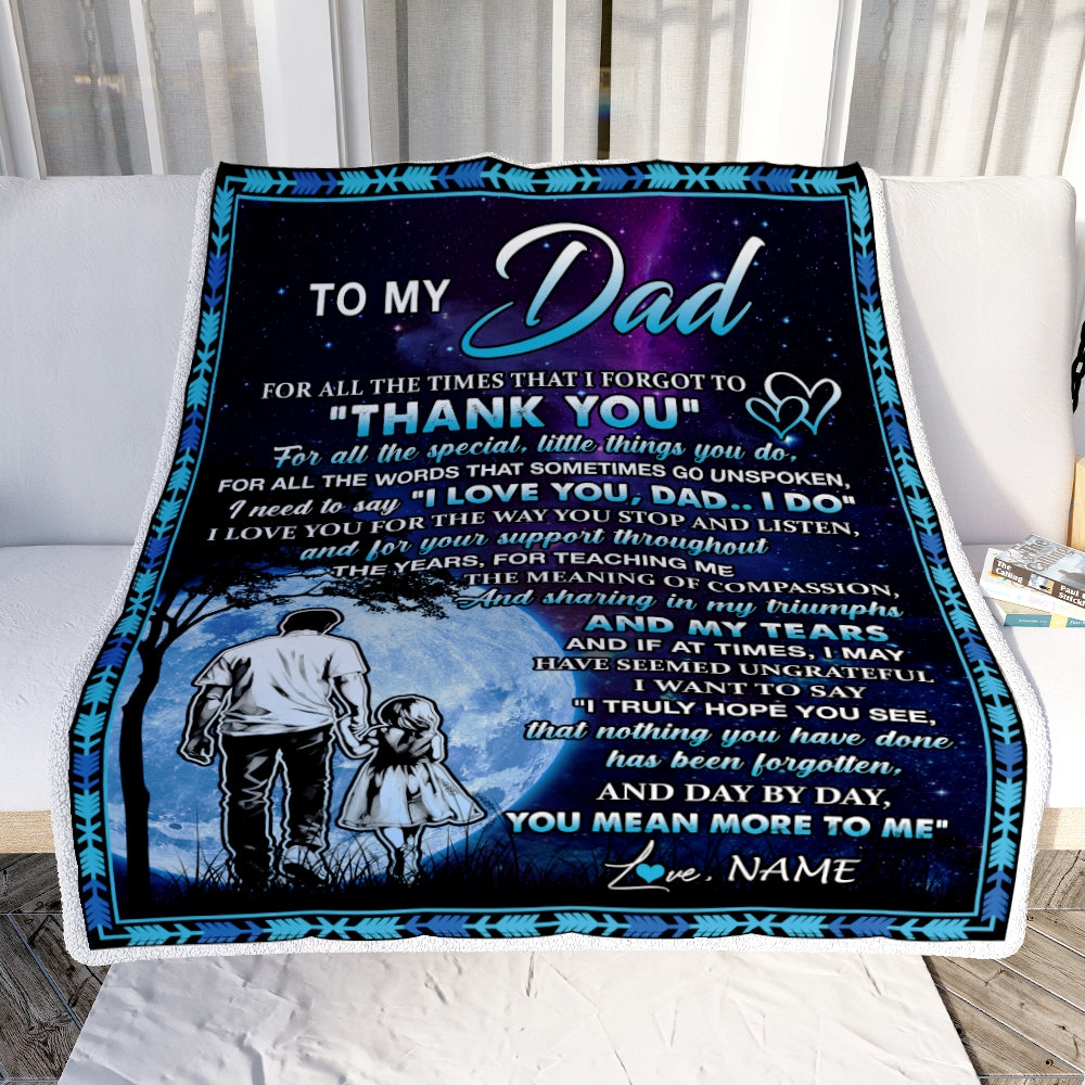 Personalized To My Dad Blanket From Daughter Thank You Day By Day Dad Birthday Fathers Day Thanksgiving Christmas Customized Bed Fleece Blanket | teecentury