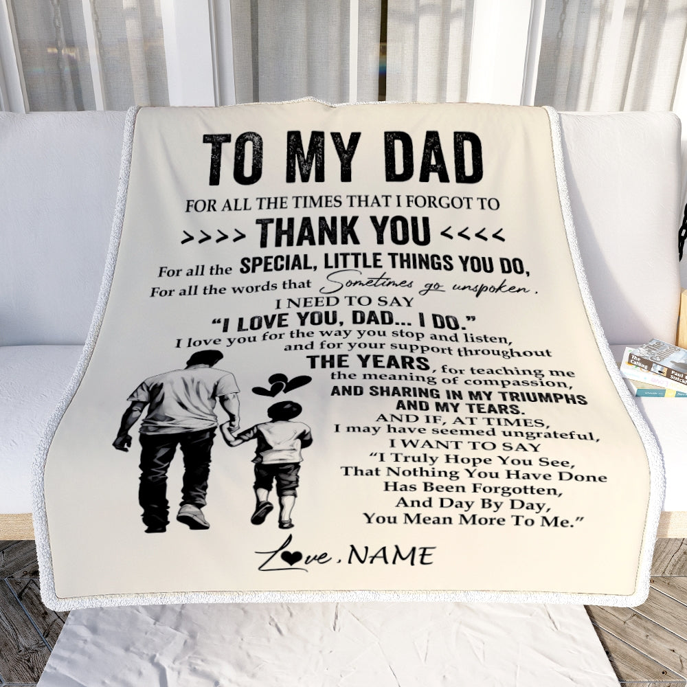 Personalized To My Dad Blanket From Son For All The Times That I Forgot To Thank You Dad Birthday Fathers Day Christmas Customized Fleece Blanket | teecentury