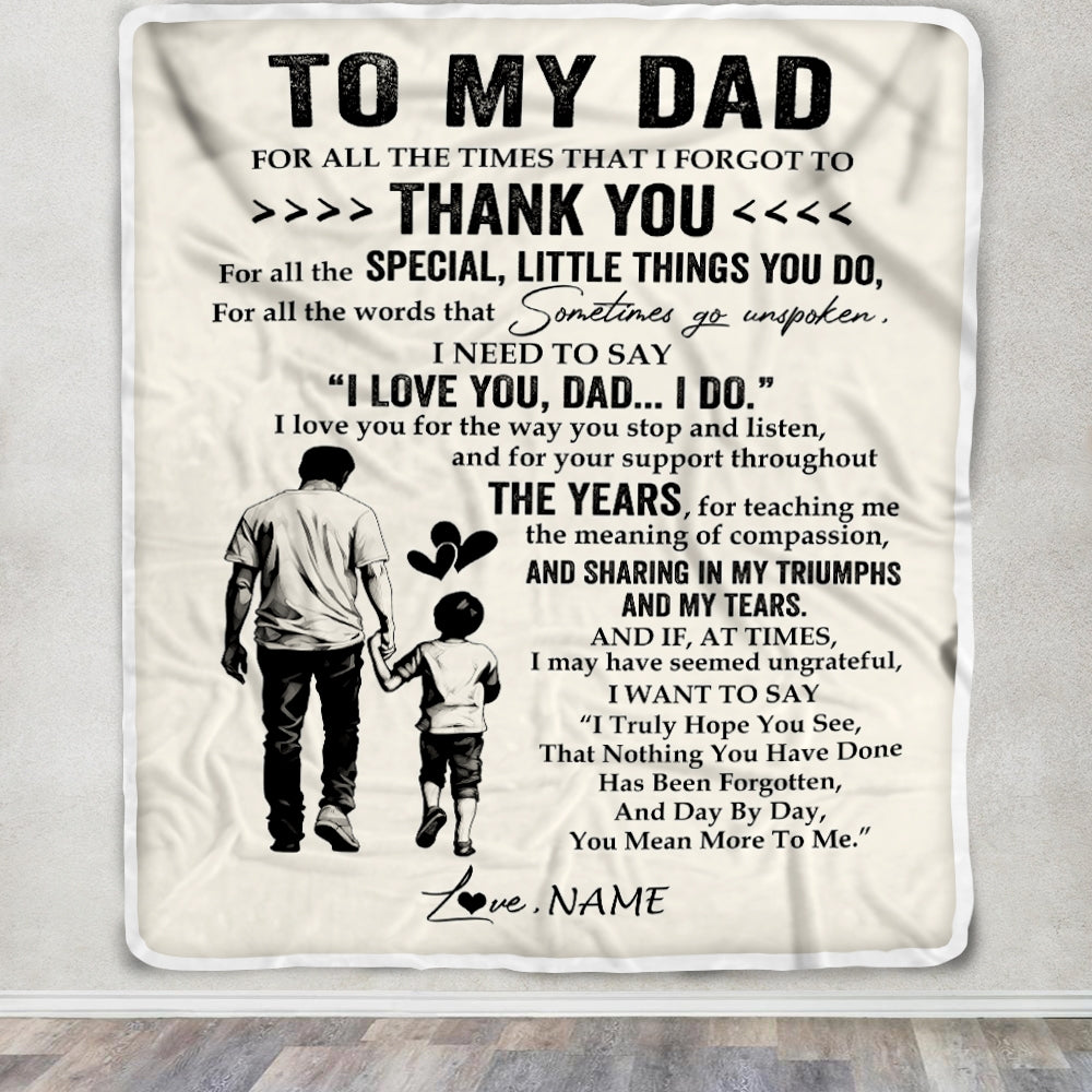 Personalized To My Dad Blanket From Son For All The Times That I Forgot To Thank You Dad Birthday Fathers Day Christmas Customized Fleece Blanket | teecentury