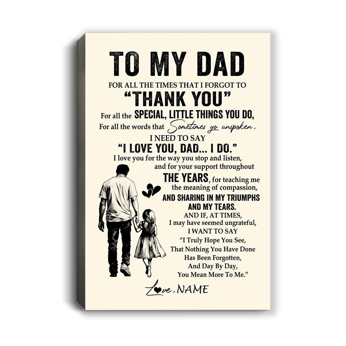 Personalized To My Dad Canvas From Daughter For All The Times That I Forgot To Thank You Dad Birthday Fathers Day Christmas Custom Wall Art Print Framed Canvas | teecentury