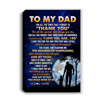 Personalized To My Dad Canvas From Daughter Son Thank You Grateful Love Dad Birthday Gifts Fathers Day Thanksgiving Christmas Custom Wall Art Print Framed Canvas | teecentury