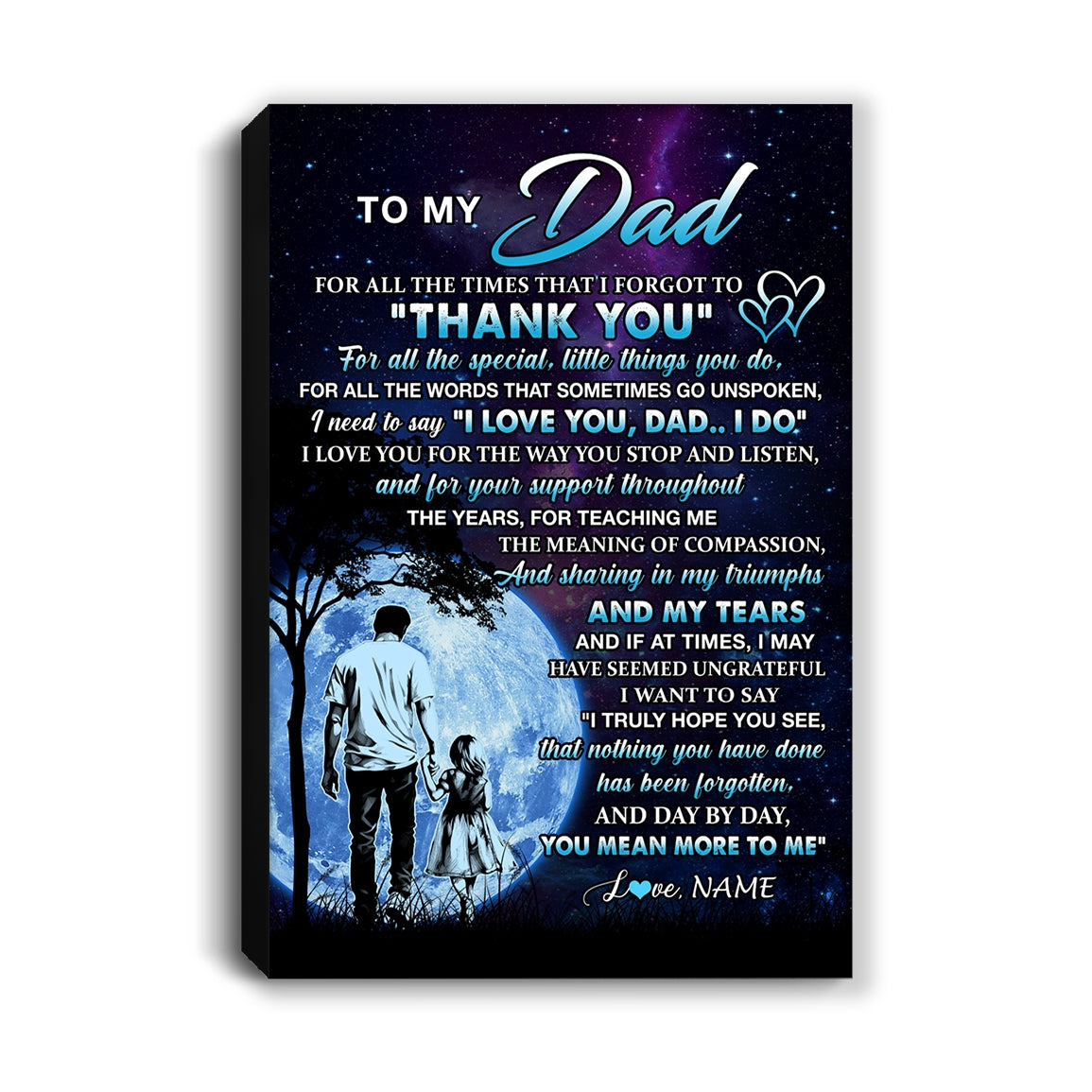 Personalized To My Dad Canvas From Daughter Thank You Day By Day Dad Birthday Fathers Day Thanksgiving Christmas Custom Wall Art Print Framed Canvas | teecentury
