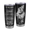 Personalized To My Dad From Daughter Little Girl Stainless Steel Tumbler Cup I Know It's Not Easy A Man To Raise A Child Dad Fathers Day Birthday Christmas Travel Mug | teecentury