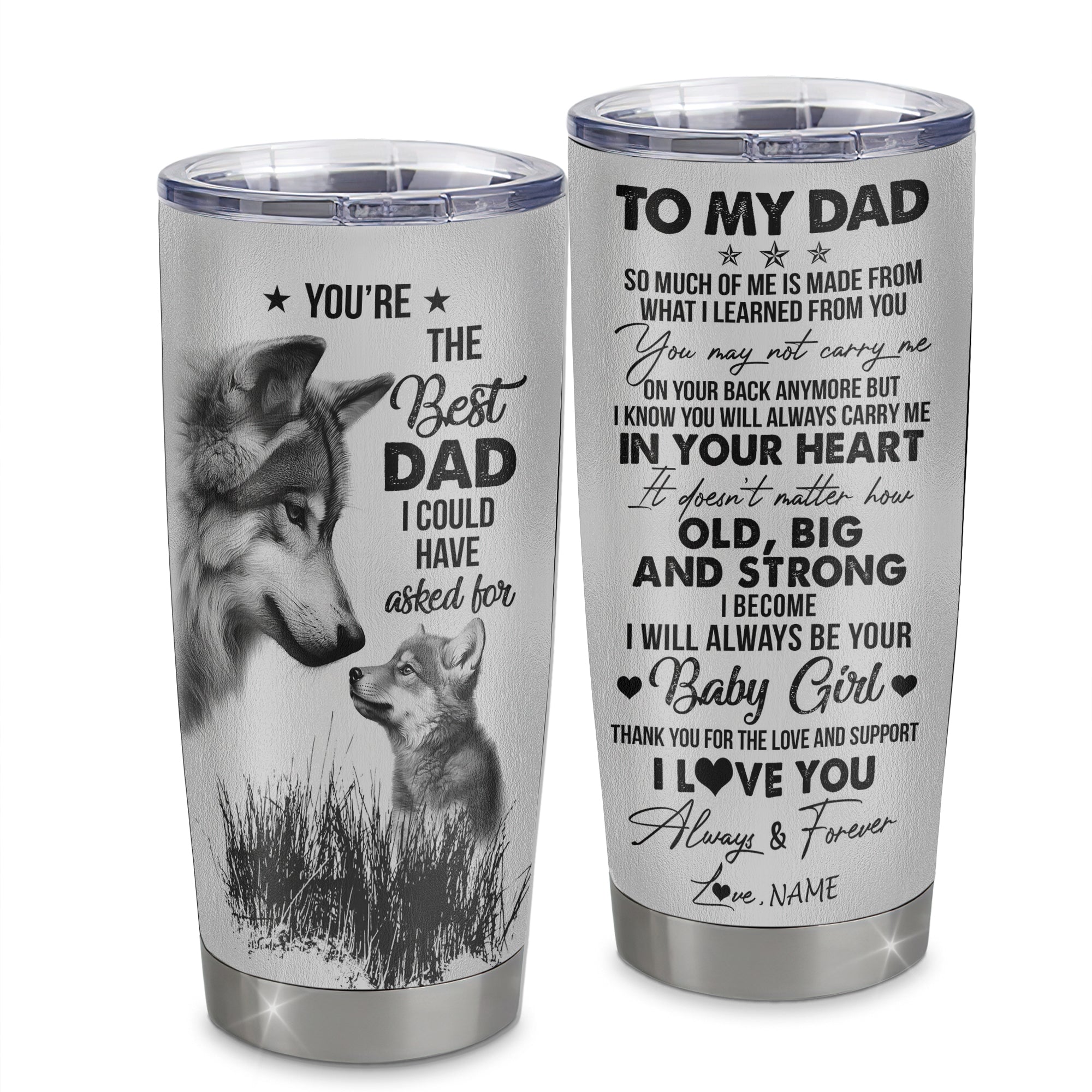 Personalized To My Dad From Daughter Stainless Steel Tumbler Cup Wolf Always Be Your Little Girl Dad Fathers Day Birthday Christmas Travel Mug | teecentury