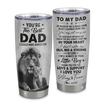 Personalized To My Dad From Son Litte Boy Stainless Steel Tumbler Cup Love You Always And Forever Lion Dad Fathers Day Birthday Christmas Travel Mug | teecentury