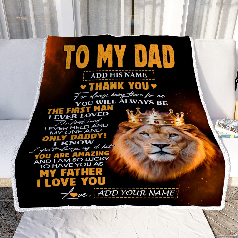 Personalized To My Dad Gifts Blanket From Daughter Son Lion Thank You Best Dad Birthday Gift Idea For Fathers Day Christmas Custom Bedroom Fleece Blanket | teecentury