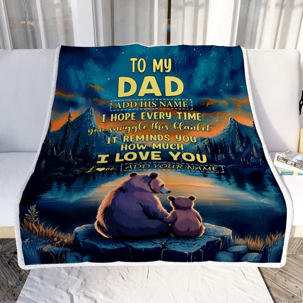 Personalized To My Dad Gifts Blanket From Son Daughter I Love You Bear Dad Birthday Gifts Present For Fathers Day Christmas Customized Fleece Throw Blanket | teecentury