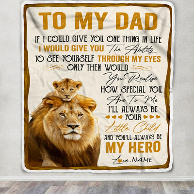 Personalized To My Dad Lion Blanket From Daughter Son You'll Always Be My Hero Father's Day Birthday Christmas Thanksgiving Customized Fleece Blanket Blanket | Teecentury.com