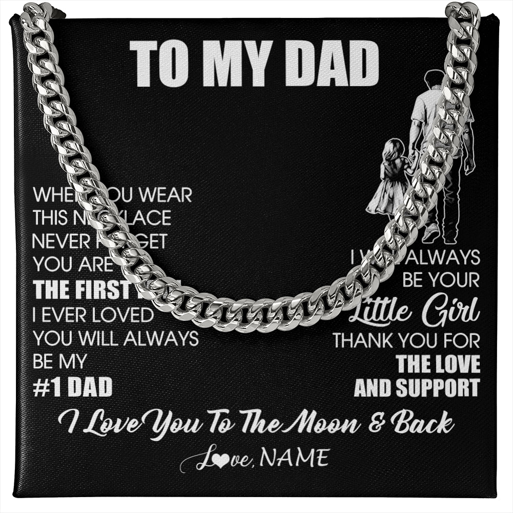 Cuban Link Chain Necklace Stainless Steel | 1 | Personalized To My Dad Necklace From Daughter Never Forget You Are The First Man Dad Birthday Gifts Fathers Day Christmas Customized Gift Box Message Card | teecentury