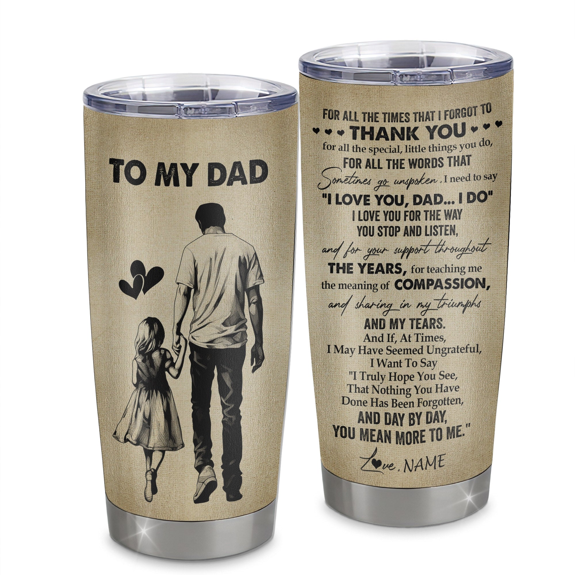 Personalized To My Dad Tumbler From Daughter Stainless Steel Cup For All The Times That I Forgot To Thank You Dad Birthday Fathers Day Christmas Travel Mug | teecentury