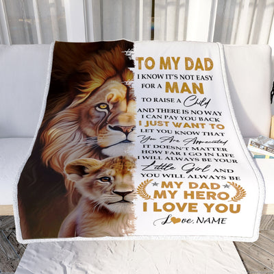 Personalized To My Dad from Daughter Blanket I Love You Dad Lion Father's Day Birthday Thanksgiving Christmas Customized Fleece Blanket Blanket | Teecentury.com