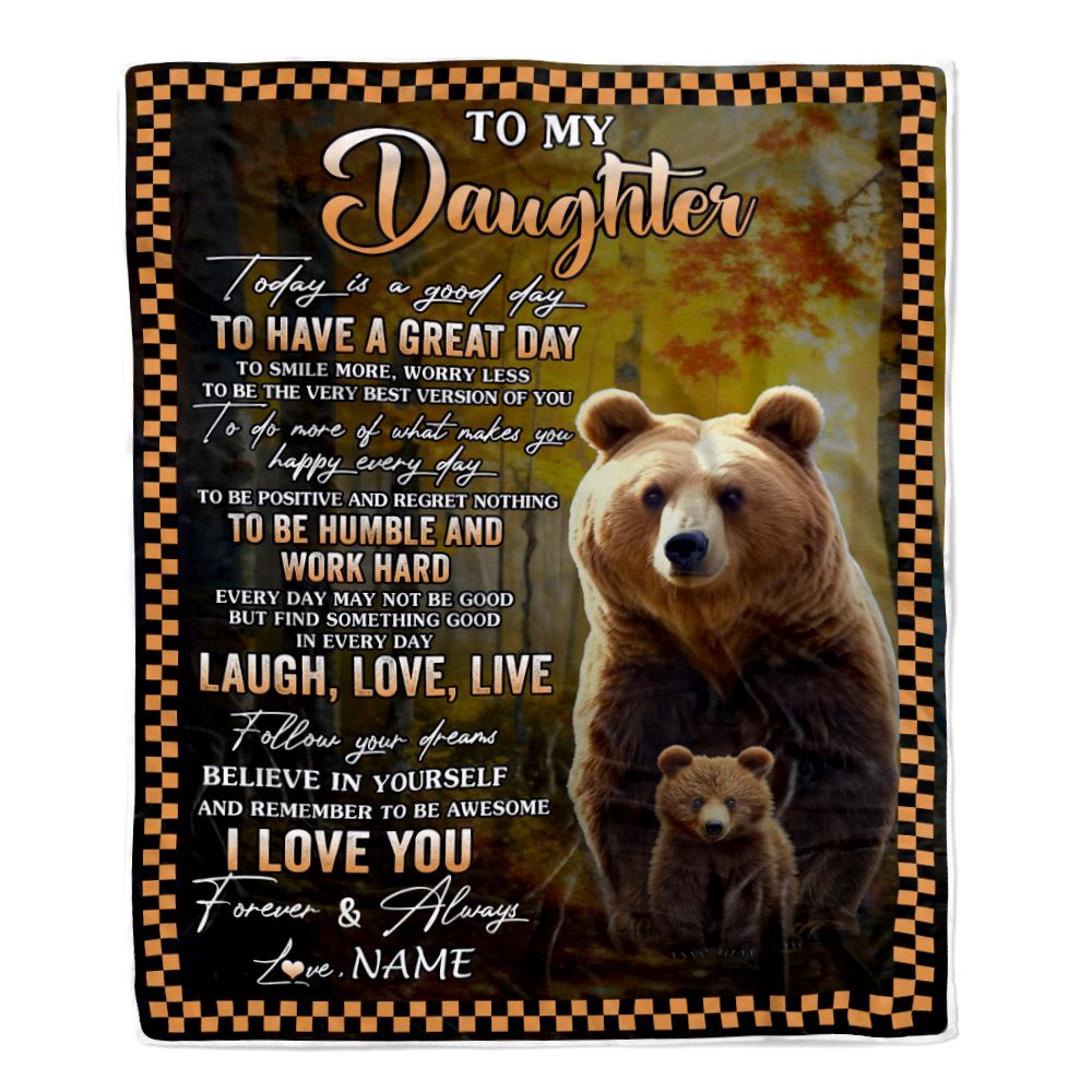 Personalized To My Daughter Bear Blanket From Mom Dad Every Day Laugh Love Live Daughter Birthday Gifts Graduation Christmas Customized Fleece Blanket | teecentury
