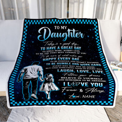 Personalized To My Daughter Blanket From Dad Father Every Day Laugh Love Live Dad Daughter Birthday Gifts Graduation Christmas Customized Fleece Throw Blanket | teecentury