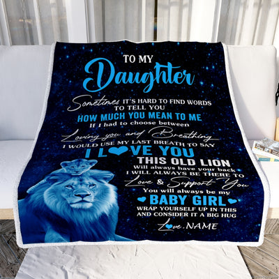 Personalized To My Daughter Blanket From Dad Father I Love You This Old Lion Daughter Birthday Graduation Christmas Customized Bed Fleece Throw Blanket | teecentury