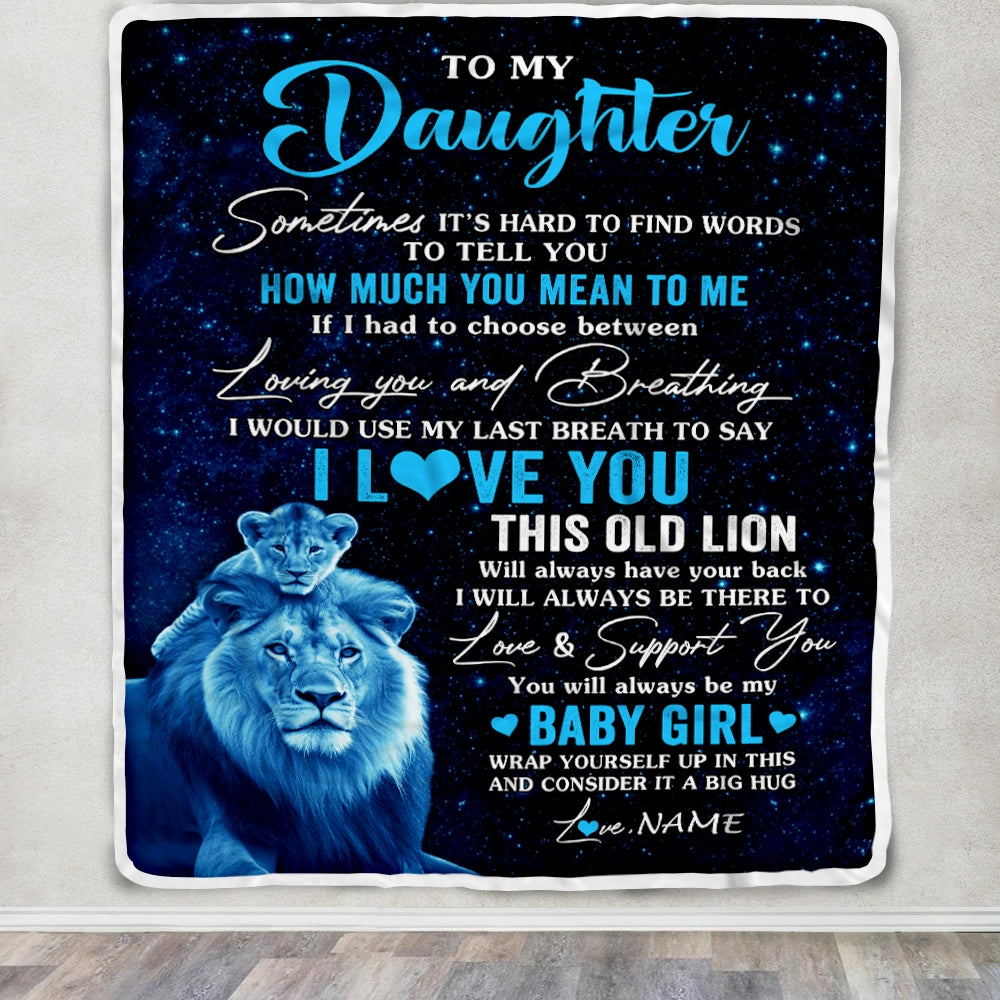 Personalized To My Daughter Blanket From Dad Father I Love You This Old Lion Daughter Birthday Graduation Christmas Customized Bed Fleece Throw Blanket | teecentury
