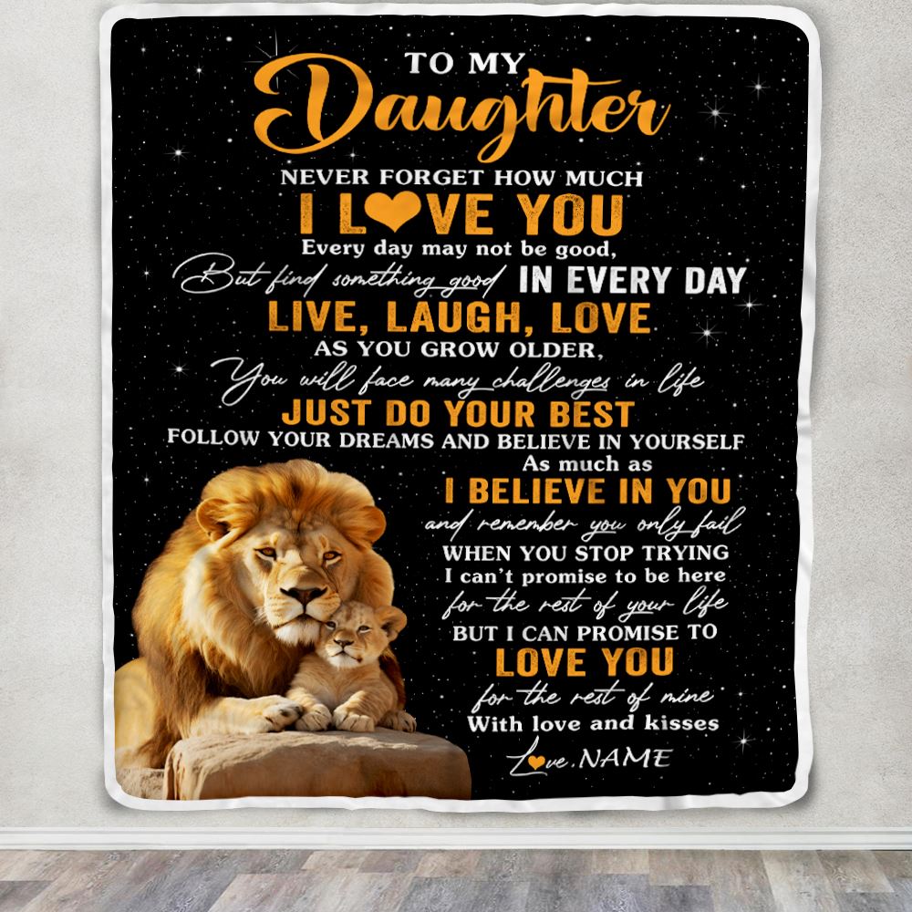 Personalized To My Daughter Blanket From Dad Father Live Laugh Love Lion Daughter Birthday Gifts Positive Graduation Christmas Customized Fleece Blanket | teecentury