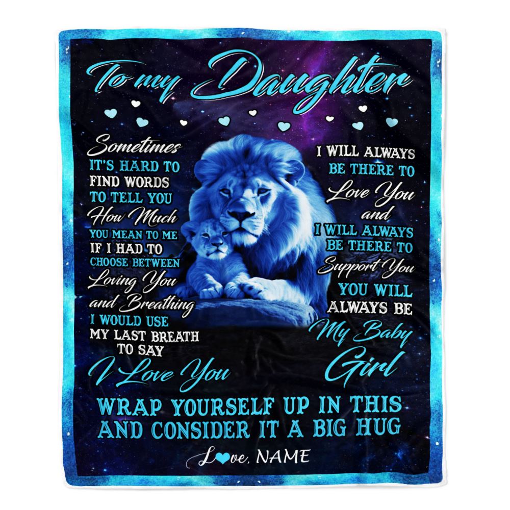 Personalized To My Daughter Blanket From Dad Father Sometimes It's Hard Lion Daughter Gift Birthday Graduation Christmas Custom Customized Fleece Blanket | teecentury