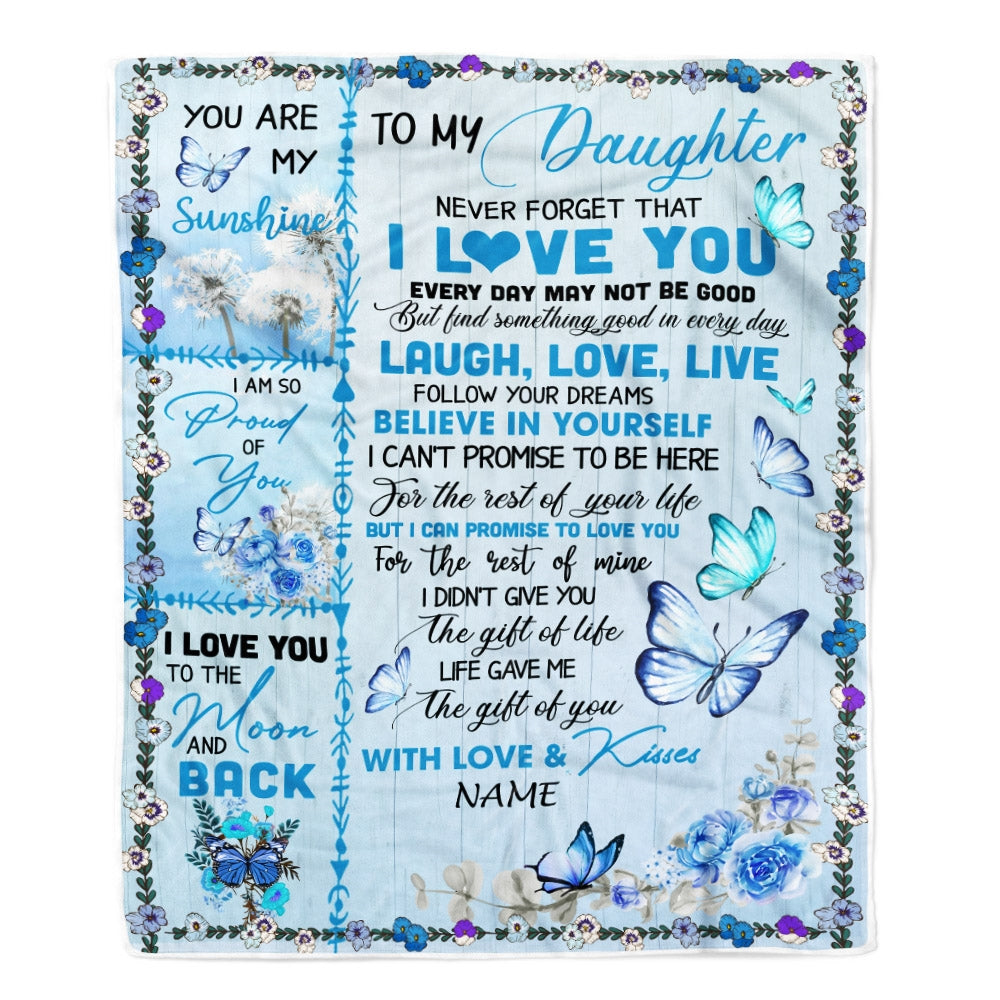 Personalized To My Daughter Blanket From Mom Dad Bufterfly Never Forget That I Love You Daughter Birthday Christmas Customized Bed Fleece Throw Blanket Blanket | Teecentury.com