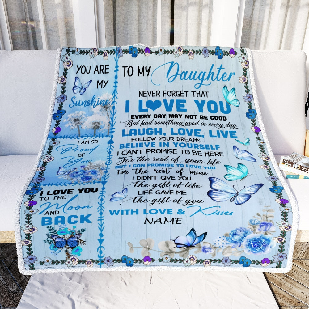 Personalized To My Daughter Blanket From Mom Dad Bufterfly Never Forget That I Love You Daughter Birthday Christmas Customized Bed Fleece Throw Blanket Blanket | Teecentury.com