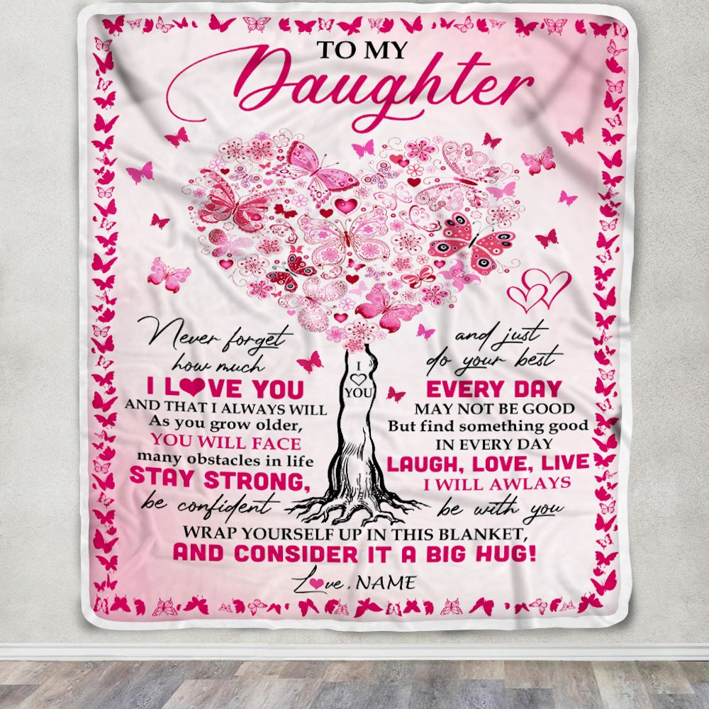 Personalized To My Daughter Blanket From Mom Dad Butterfly Laugh Love Live Daughter Birthday Christmas Customized Bed Fleece Throw Blanket | teecentury