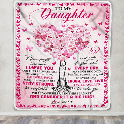 Personalized To My Daughter Blanket From Mom Dad Butterfly Laugh Love Live Daughter Birthday Christmas Customized Bed Fleece Throw Blanket | teecentury