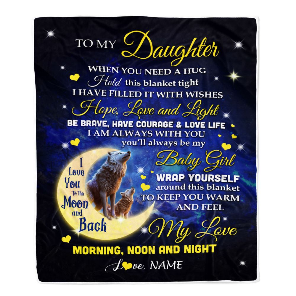 Personalized To My Daughter Blanket From Mom Dad Father I Am Always With You Wolf Daughter Birthday Graduation Christmas Customized Bed Fleece Throw Blanket | teecentury