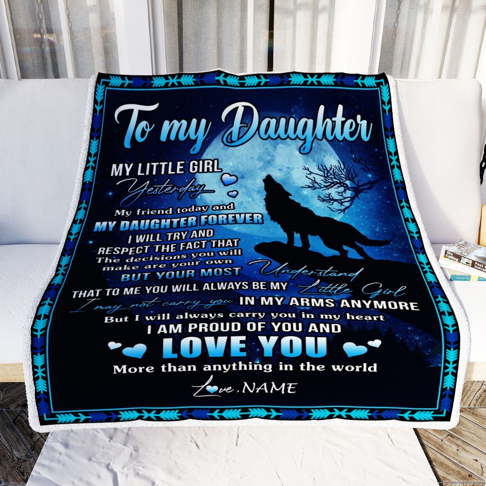 Personalized To My Daughter Blanket From Mom Dad Father Wolf Little Boy My Friend Today Daughter Birthday Graduation Christmas Customized Bed Fleece Blanket | teecentury