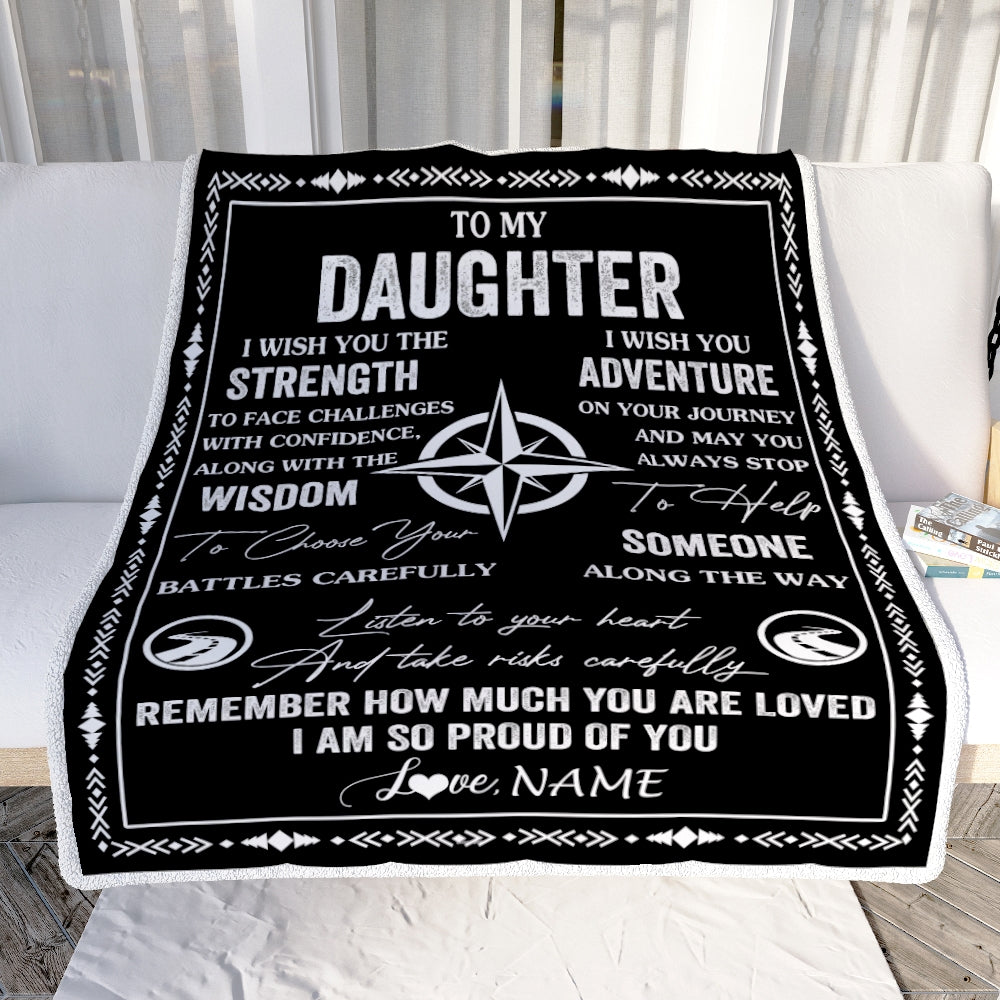 Personalized To My Daughter Blanket From Mom Dad Mother Father I Wish You The Strength Daughter Birthday Gifts Graduation Christmas Customized Fleece Blanket | teecentury