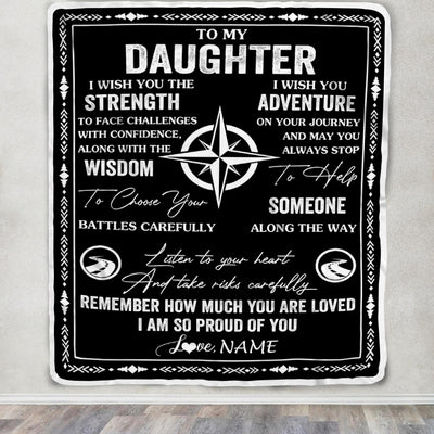 Personalized To My Daughter Blanket From Mom Dad Mother Father I Wish You The Strength Daughter Birthday Gifts Graduation Christmas Customized Fleece Blanket | teecentury