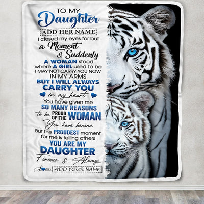Personalized To My Daughter Blanket From Mom Dad Mother I Close My Eyes White Tiger Daughter Birthday Gifts Graduation Christmas Custom Fleece Throw Blanket | teecentury