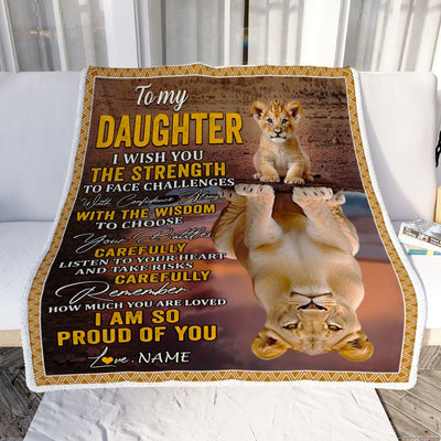Personalized To My Daughter Blanket From Mom Dad Mother I Wish You The Strength Lion Daughter Birthday Gifts Graduation Christmas Customized Fleece Blanket | teecentury