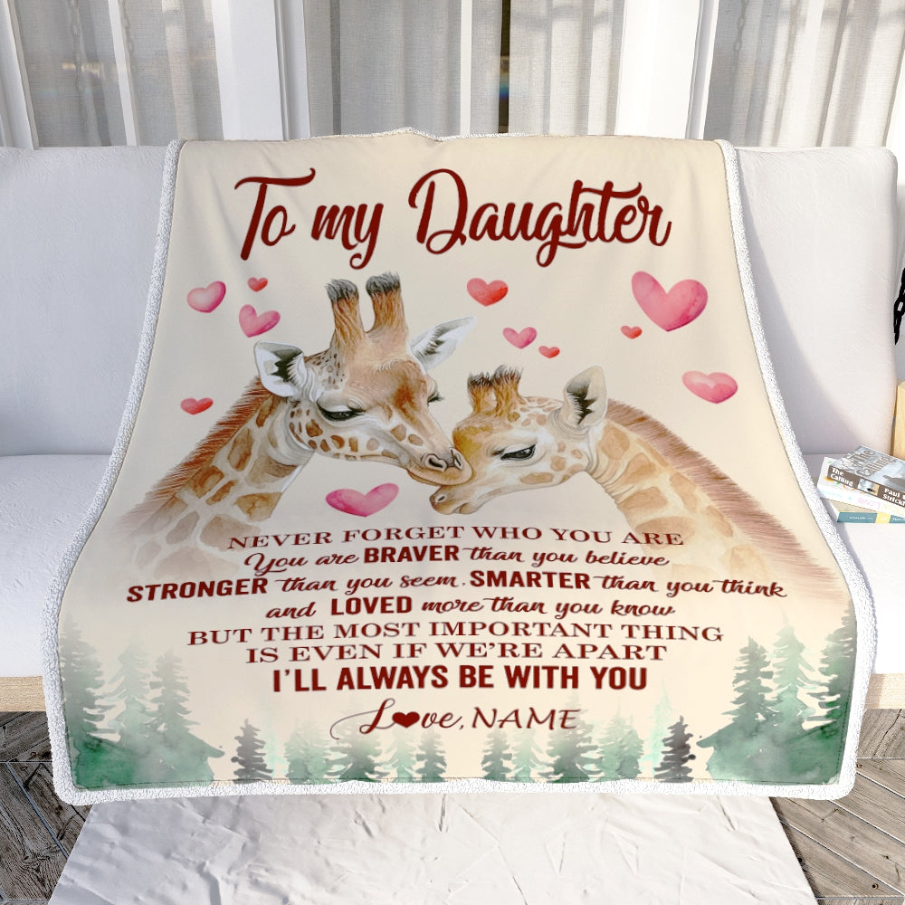 Personalized To My Daughter Blanket From Mom Dad Mother Never Forget Who Are You Giraffe Daughter Birthday Graduation Christmas Customized Fleece Blanket | teecentury