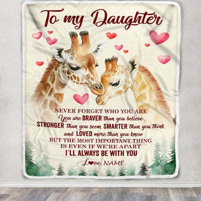Personalized To My Daughter Blanket From Mom Dad Mother Never Forget Who Are You Giraffe Daughter Birthday Graduation Christmas Customized Fleece Blanket | teecentury