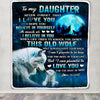 Personalized To My Daughter Blanket From Mom Dad Mother This Old Wolf Love Daughter Birthday Gifts Graduation Christmas Customized Bed Fleece Throw Blanket | teecentury