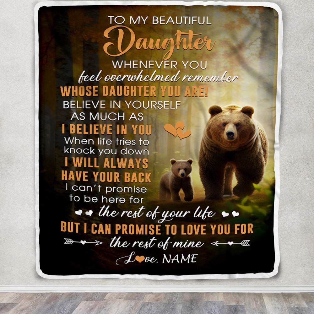 Personalized To My Daughter Blanket From Mom Dad Mother Whenever You Feel Bear Daughter Birthday Gifts Graduation Christmas Customized Fleece Throw Blanket | teecentury