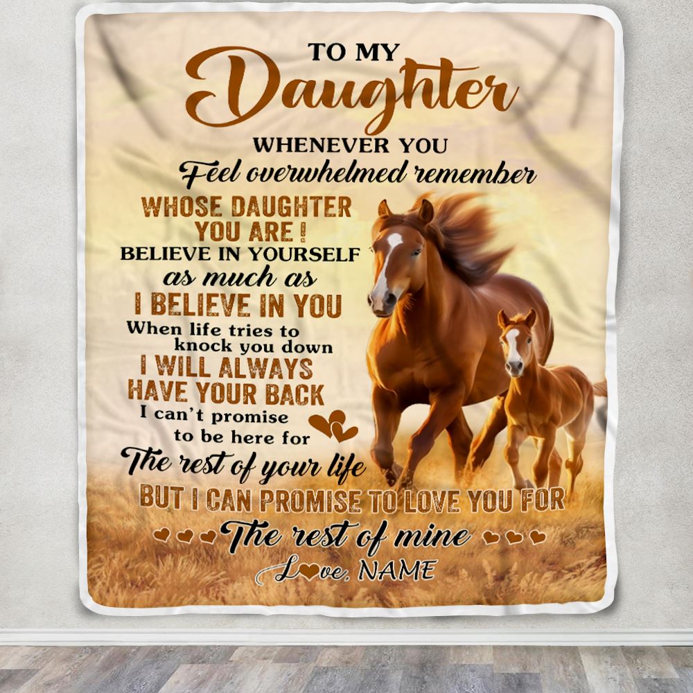Personalized To My Daughter Blanket From Mom Dad Mother Whenever You Feel Horse Daughter Birthday Gifts Graduation Christmas Customized Fleece Throw Blanket | teecentury