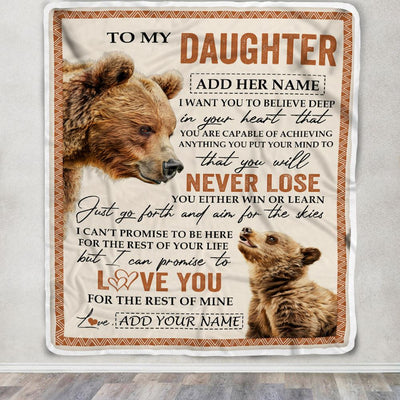 Personalized To My Daughter Blanket From Mom Dad Mother You Will Never Lose Bear Daughter Birthday Gifts Graduation Christmas Customized Fleece Throw Blanket | teecentury