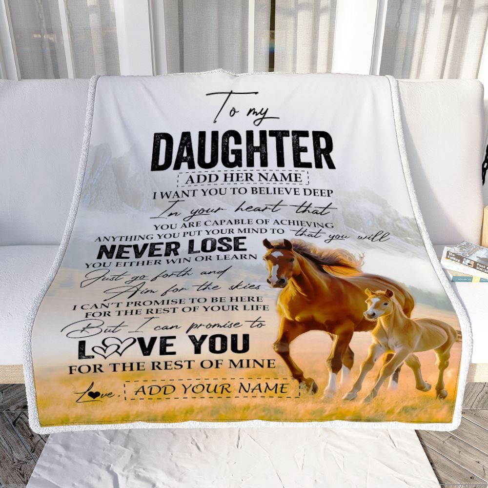 Personalized To My Daughter Blanket From Mom Dad Mother You Will Never Lose Horse Daughter Birthday Gifts Graduation Christmas Customized Fleece Throw Blanket | teecentury