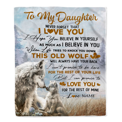 Personalized To My Daughter Blanket From Mom Dad Never Forget That I Love You Wolf Daughter Birthday Graduation Christmas Customized Bed Fleece Throw Blanket | teecentury