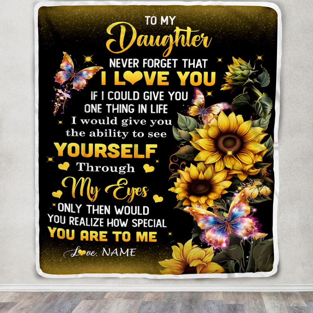 Personalized To My Daughter Blanket From Mom Dad Sunflower Never Forget That I Love You Daughter Birthday Graduation Christmas Customized Gift Fleece Blanket | teecentury