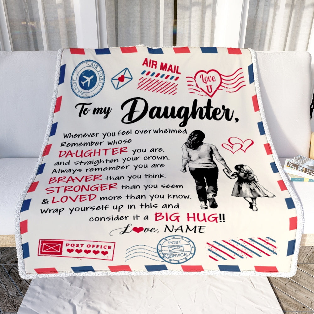 Personalized To My Daughter Blanket From Mom Mother Braver Stronger Loved Airmail Daughter Birthday Graduation Christmas Customized Fleece Throw Blanket | teecentury