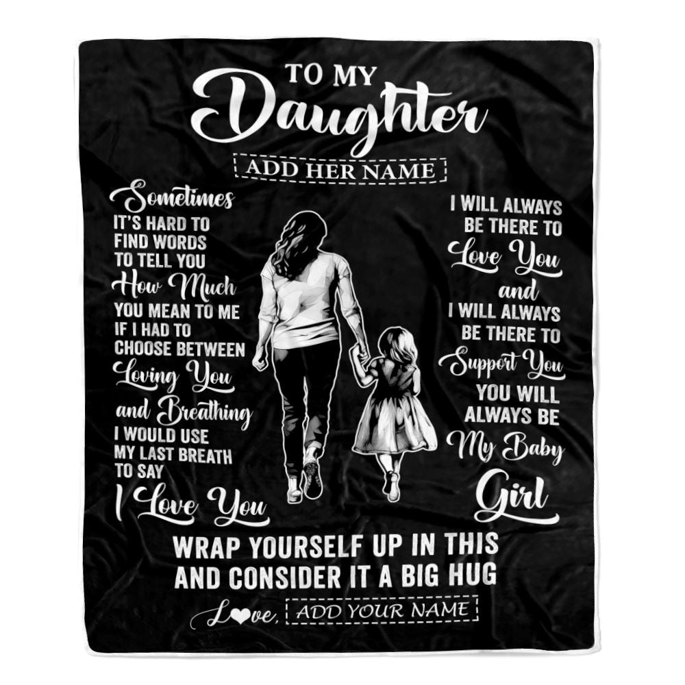 Personalized To My Daughter Blanket From Mom Mother Sometimes It's Hard Daughter Birthday Gifts Graduation Christmas Customized Fleece Throw Blanket | teecentury